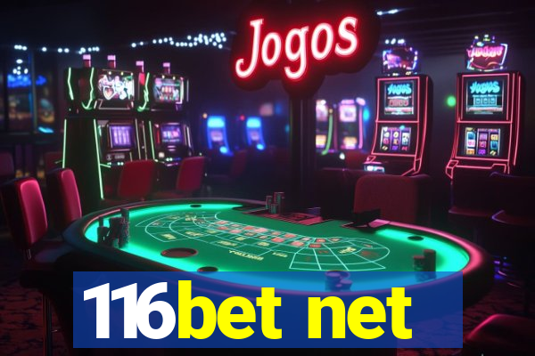 116bet net